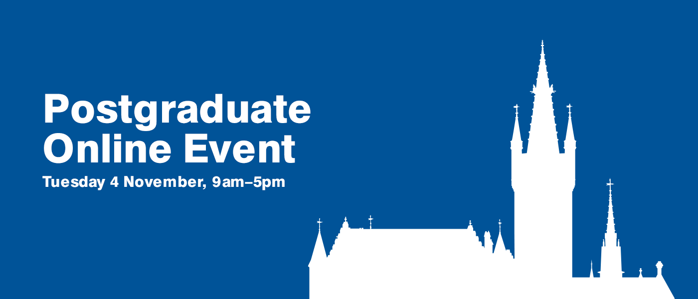 Postgraduate Online Event on Tuesday 4 November 2025, 9am - 5pm